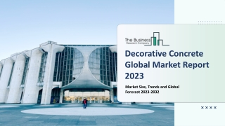 Global Decorative Concrete Market Analysis And Industry Trends, Growth And Forec