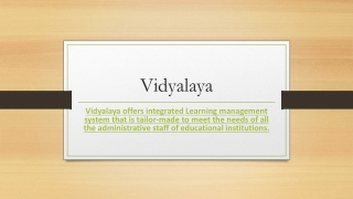 Vidyalaya offers integrated Learning management system