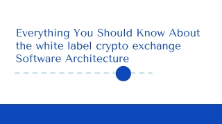 white label crypto exchange Software Architecture