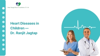 Heart Diseases in Children — Dr. Ranjit Jagtap
