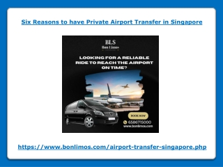 Six Reasons to have Private Airport Transfer in Singapore