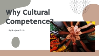 Why Cultural Competence?