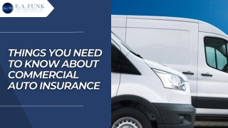 Things You Need To Know About Commercial Auto Insurance