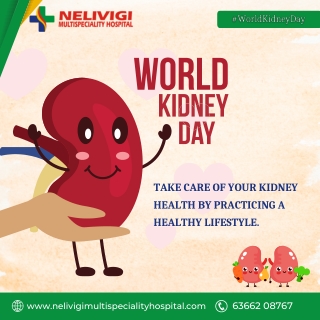 World Kidney Day 2023 - Best Urologist in Bellandur,Bangalore - Nelivigi Urology