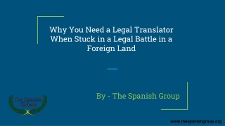 Why You Need a Legal Translator When Stuck in a Legal Battle in a Foreign Land