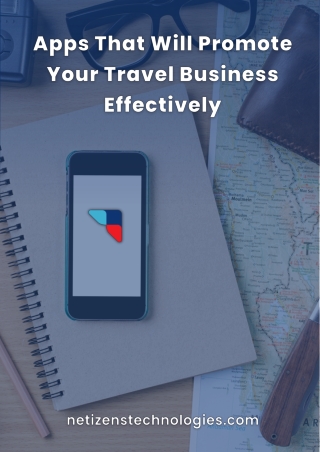 11 Apps That Will Promote Your Travel Business Effectively