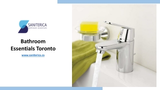 Bathroom Essentials Toronto - www.saniterica.ca