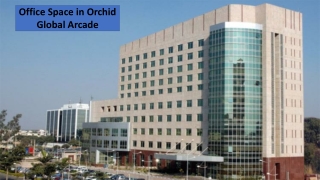 Orchid Global Arcade in Gurugram | Restaurants in Gurgaon for Rent