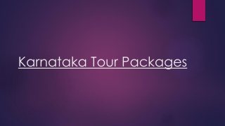Get Amazing Karnataka Tour Packages at Fantastic Deals for Your Trip