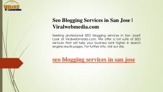 Seo Blogging Services in San Jose  Viralwebmedia.com
