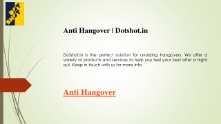 Anti Hangover  Dotshot.in