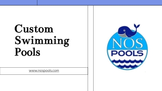 Custom Swimming Pools - www.nospools.com