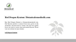 Red Dragon Kratom | Botanicalremediesllc.com