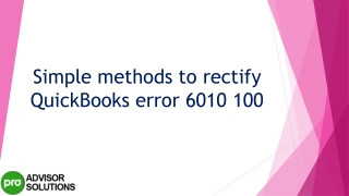Learn the Methods to Eliminate QuickBooks Error 6010 100