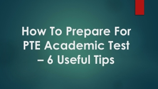 How To Prepare For PTE Academic Test –