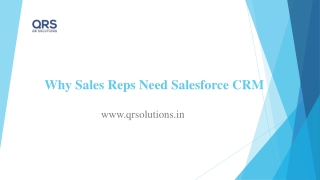 Why Sales Reps Need Salesforce CRM