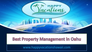 Best Property Management in Oahu - www.happyvacationshawaii.com