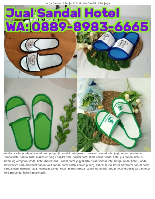 088ᑫ–8ᑫ8౩–ᏮᏮᏮ5 (WA) Membuat Sandal Hotel Jakarta Sandal Hotel Bisa Dibawa Pulang