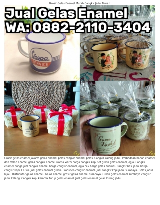 Ö882_2llÖ_ЗԿÖԿ (WA) Cara Sablon Gelas Enamel Harga Cangkir Enamel Murah