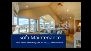 Sofa Savvy Mastering the Art of Sofa Maintenance