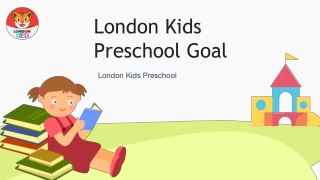 London Kids Preschool Goal in Panchsheel Nagar