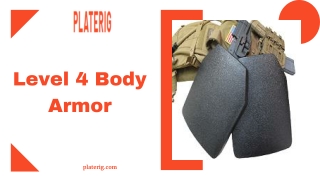 Level 4 Body Armor