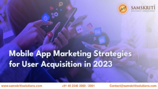 Mobile App Marketing Strategies for User Acquisition in 2023