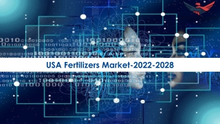 USA Fertilizers Market Size, Share, Forecast 2022-2028