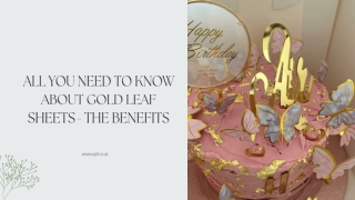 All You Need to Know About Gold Leaf Sheets - The Benefits