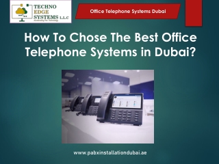 How To Chose The Best Office Telephone Systems in Dubai