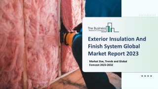 Exterior Insulation And Finish System Market Report 2023 -2032