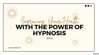 Power of Hypnosis to Improve Your Health  UpNow Online Hypnosis