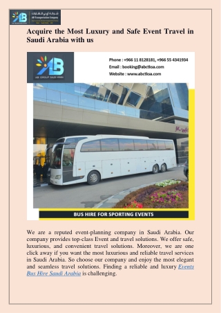 Acquire the Most Luxury and Safe Event Travel in Saudi Arabia with us