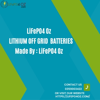 Lithium Off Grid Batteries - LiFePO4 Oz