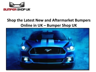 Shop the Latest New and Aftermarket Bumpers Online in UK – Bumper Shop UK