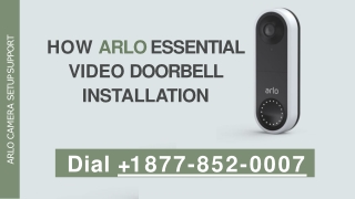 How Arlo Essential Wired and Wireless Video Doorbell Installation: Dial  1 877-8