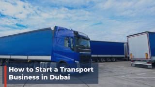 Start a Transport Business in Dubai