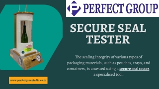 Secure seal tester | Perfectgroupindia