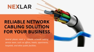 Reliable Network Cabling Solution for Your Business