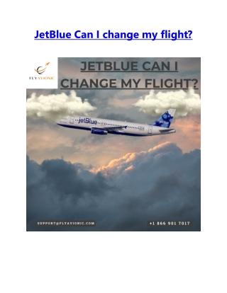 JetBlue Can I change my flight