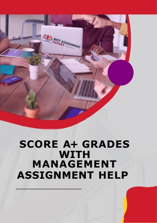 Score A  Grades with Management Assignment Help