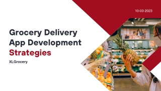 Grocery Delivery App Development Strategies