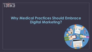 Why Medical Practices Should Embrace Digital Marketing