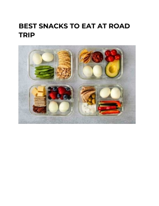 BEST SNACKS TO EAT AT ROAD TRIP