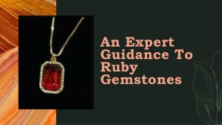 An Expert Guidance To Ruby Gemstones