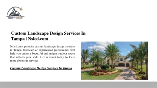 Custom Landscape Design Services In Tampa | Nslcd.com