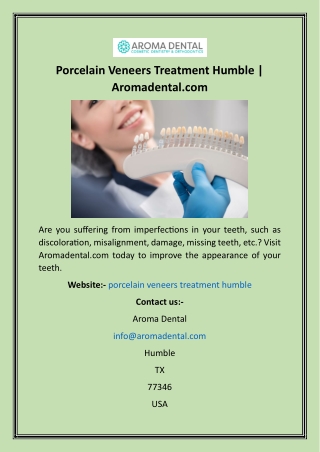 Porcelain Veneers Treatment Humble  Aromadental