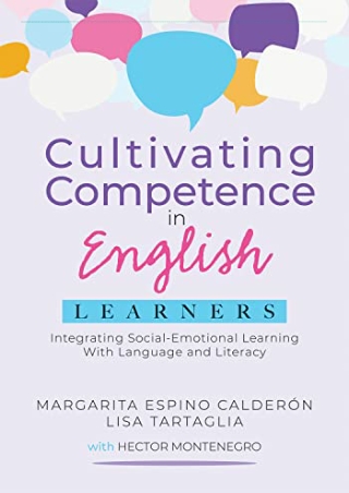 DOWNLOAD/PDF  Cultivating Competence in English Learners: Integrating Social-Emo