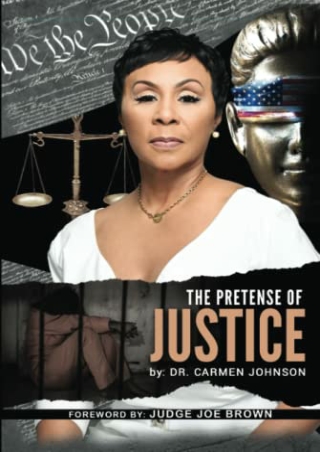 (PDF/DOWNLOAD) The Pretense Of Justice: Hardcover Black and White Edition