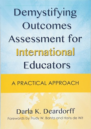 $PDF$/READ/DOWNLOAD Demystifying Outcomes Assessment for International Educators